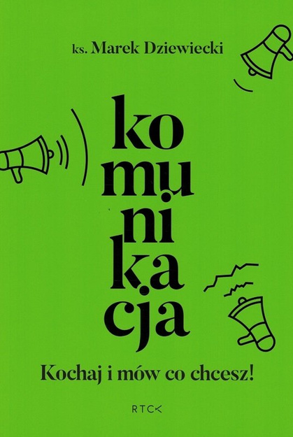 Komunikacja - ks. Marek Dziewiecki - oprawa miękka