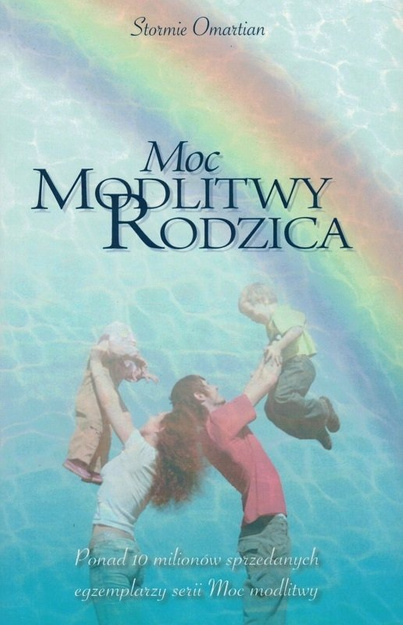 Moc modlitwy rodzica - Stormie Omartian - oprawa miękka