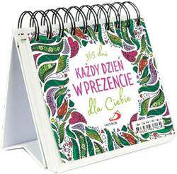 Każdy dzień w prezencie dla Ciebie - 365 dni - kalendarz na spirali