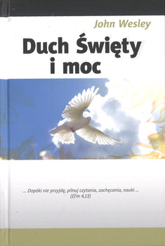 Duch Święty i moc – John Wesley - oprawa twarda