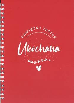 Zeszyt Mój dziennik - Pamiętaj, jesteś ukochana
