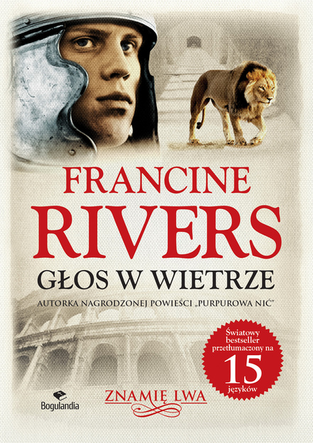 Znamię Lwa Zestaw - Głos w wietrze, Echo w Ciemności, Jak świt poranka - Francine Rivers 