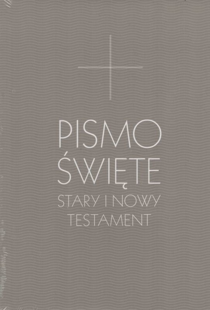 Biblia Poznańska Stary i Nowy Testament B5 szara