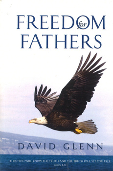 Freedom for Fathers - David Glenn
