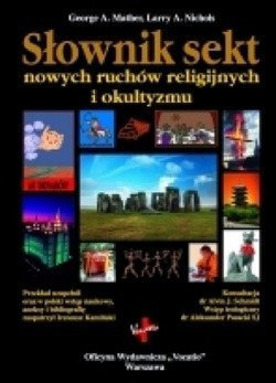 Słownik sekt nowych ruchów religijnych i okultyzmu - George A. Mather, Larry A. Nichols - oprawa twarda
