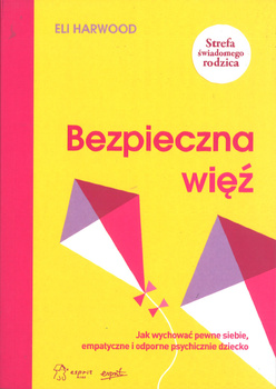 Bezpieczna więź - Eli Harwood - oprawa miękka