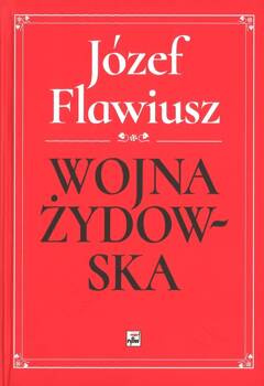 Wojna Żydowska - Józef Flawiusz - oprawa twarda