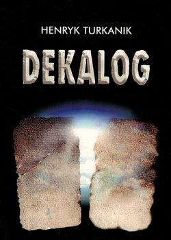 Dekalog - Henryk Turkanik - oprawa miękka