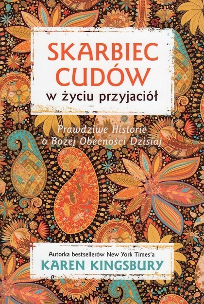 Skarbiec cudów w życiu przyjaciół - Karen Kingsbury - oprawa miękka