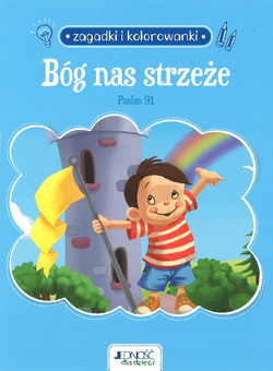 Bóg nas strzeże - Psalm 91 - Seria: Zagadki i kolorowanki
