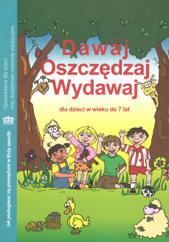 Dawaj Oszczędzaj Wydawa - Podręcznik dla dzieci