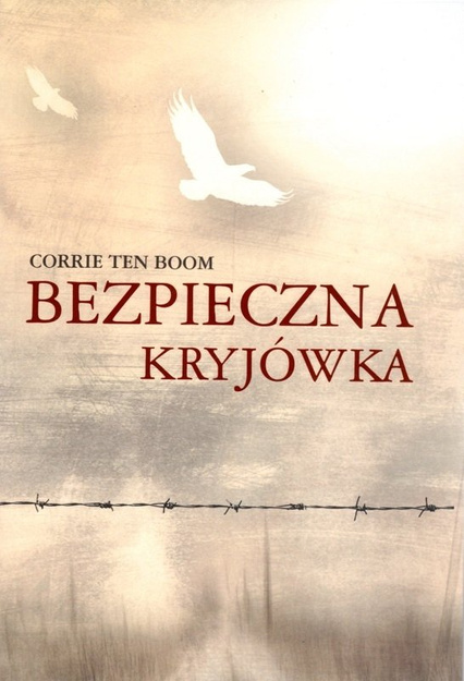 Bezpieczna kryjówka - Corrie Ten Boom - oprawa miękka