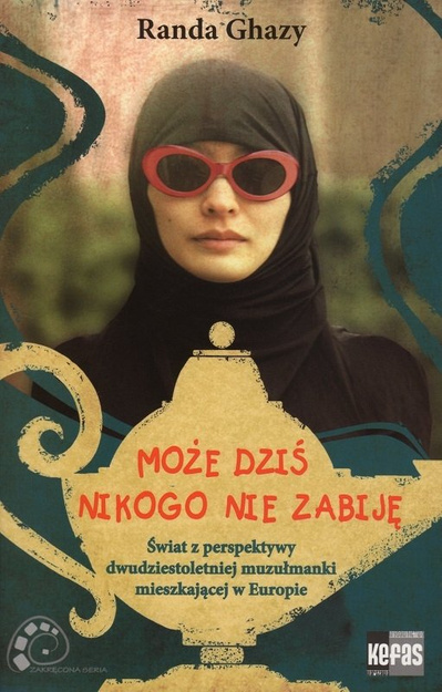 Może dziś nikogo nie zabiję* - Randa Ghazy - oprawa miękka