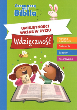 Umiejętności ważne w życiu Wdzięczność - Czego uczy nas Biblia