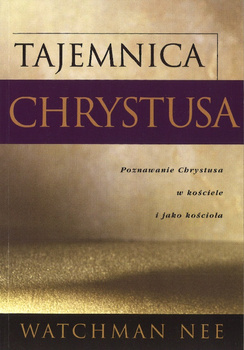 Tajemnica Chrystusa - Watchman Nee - oprawa miękka