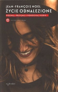 Życie odnalezione - Jean-Francois Noel - oprawa miękka