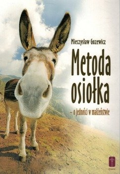 Metoda osiołka - o jedności w małżeństwie - Mieczysław Guzewicz - oprawa miękka