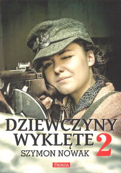 Dziewczyny Wyklęte 2 - Szymon Nowak - oprawa miękka