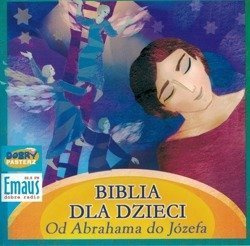 Biblia dla dzieci - Od Abrahama do Józefa - słuchowisko CD - Dobry Pasterz