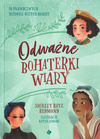 Odwazne bohaterki wiary - Shirley Raye Redmont - oprawa twarda