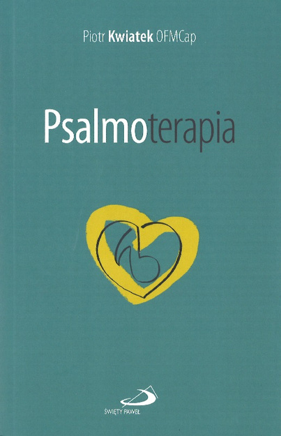 Psalmoterapia - Piotr Kwiatek - oprawa miękka