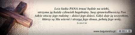 Zakładka 17 do książki Lecz łaska PANA trwać będzie na wieki