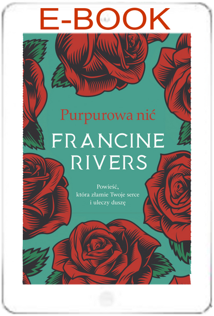 Purpurowa nić - Francine Rivers - E-BOOK