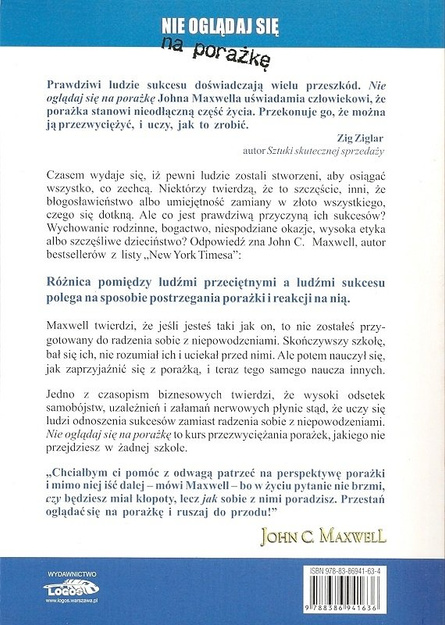 Nie oglądaj się na porażkę - John C. Maxwell - oprawa miękka