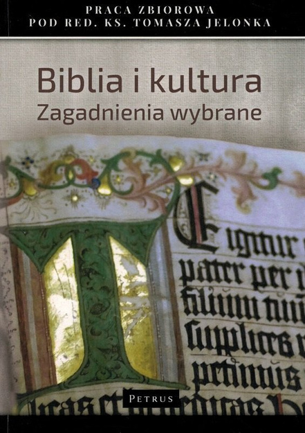 Biblia i kultura - ks. Tomasz Jelonek - oprawa miękka