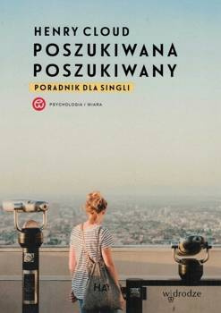 Poszukiwana poszukiwany. Poradnik dla singli - dr Henry Cloud - oprawa miękka