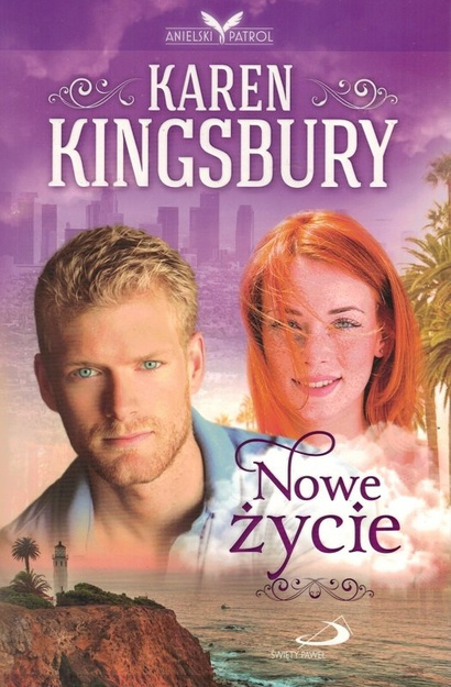 Nowe życie - Karen Kingsbury - oprawa miękka