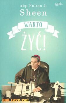 Warto żyć! - Fulton J. Sheen - oprawa miękka