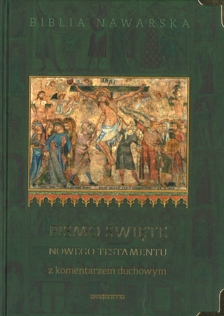 Biblia Nawarska Nowy Testament z komentarzem duchowym - ekskluzywna oprawa twarda z okuciami