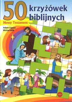 50 krzyżówek biblijnych - Nowy Testament - Adam Ligęza, Michał Wilk