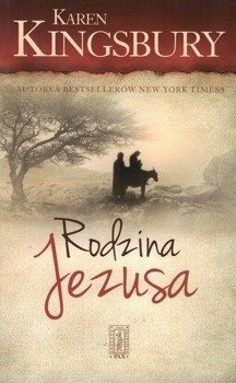 Rodzina Jezusa - Karen Kingsbury - oprawa miękka