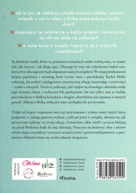 Partnerstwo bliskości Jak teoria więzi pomoże ci stworzyć szczęśliwy związek - Rachel Heller, Amir Levine