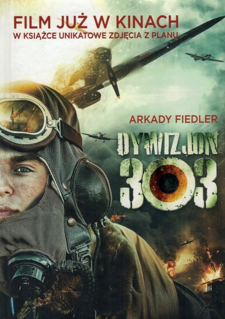 Dywizjon 303 - Arkady Fiedler - oprawa miękka