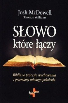 Słowo, które łączy - Josh McDowell - oprawa miękka