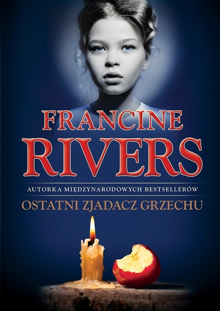 Ostatni zjadacz grzechu - Francine Rivers - E-BOOK