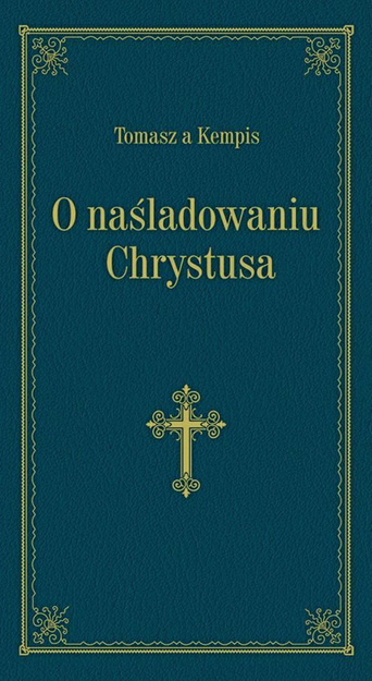 O naśladowaniu Chrystusa Tomasz a Kempis - oprawa twarda granat Pamiątka Bieżmowania