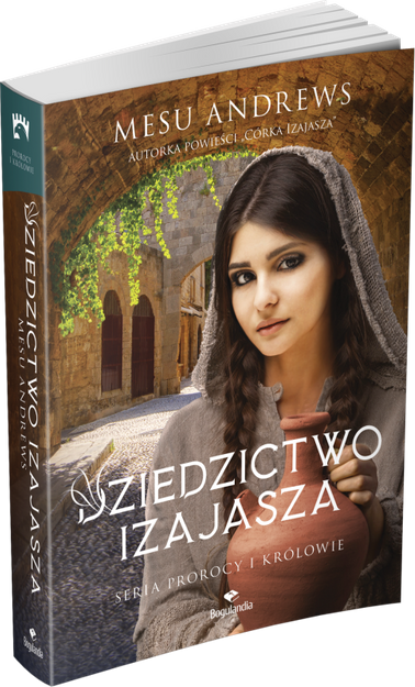Powieści Biblijne --seria: Prorocy i Królowie PAKIET - Ogień i lwy, Dziedzictwo Izajasza, Córka Izajasza  