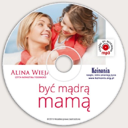 Być mądrą mamą - Wieja Alina - audiobook CD/MP3 