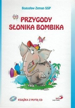 Przygody słonika Bombika - Bogusław Zeman SSP - książka z płytą CD