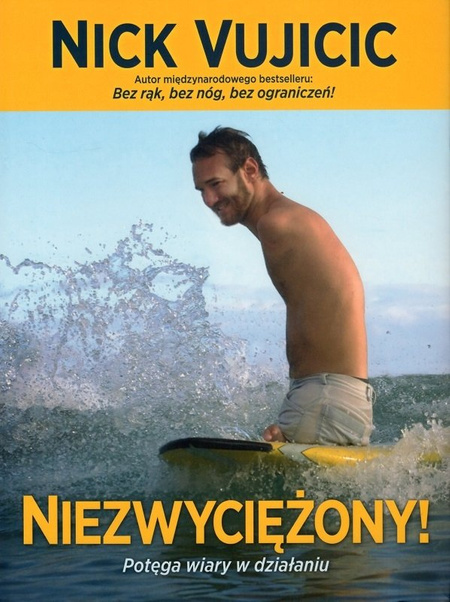 Niezwyciężony - Nick Vujicic - oprawa miękka