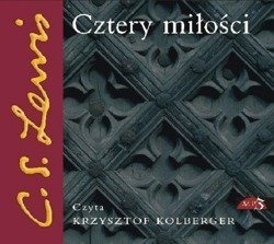 Cztery miłości - C.S. Lewis - Audiobook CD/MP3 - czyta K. Kolberger