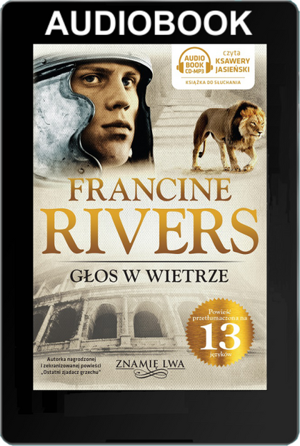 Głos w wietrze tom I Znamię lwa - Francine Rivers - Audiobook ONLINE