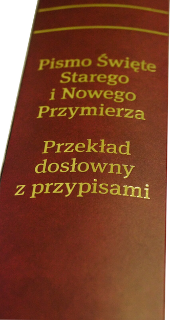 Biblia Stare i Nowe Przymierze Przekład dosłowny EIB duża PCV bordo