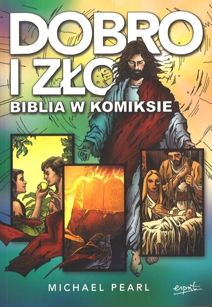 Biblia w komiksie Dobro i zło - Michael Pearl