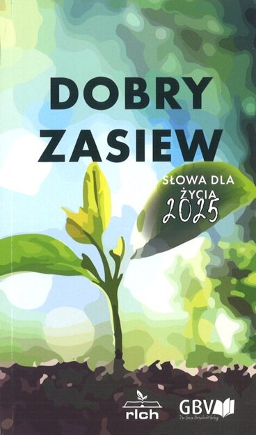 Dobry Zasiew 2025 z rozważaniami - kalendarz książkowy duży