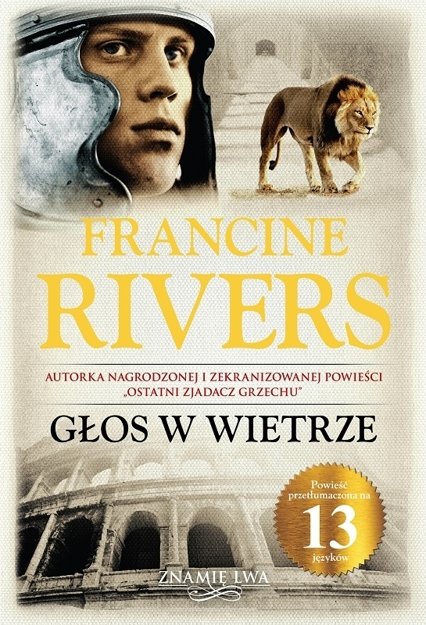 Głos w wietrze. Znamię lwa tom I - Francine Rivers - E-BOOK